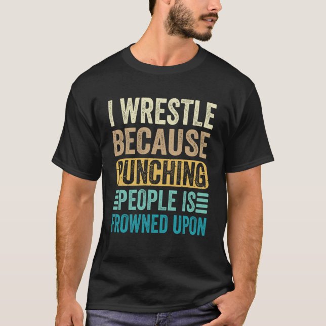 Camiseta Lucha contra la lucha libre por golpear a la gente (Anverso)