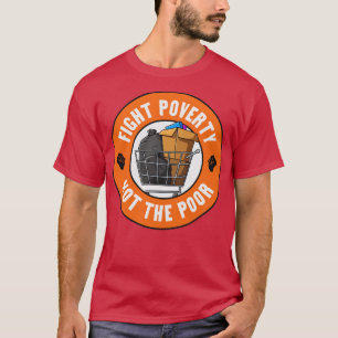 Camiseta Lucha contra la Pobreza No La Mala Financiación De