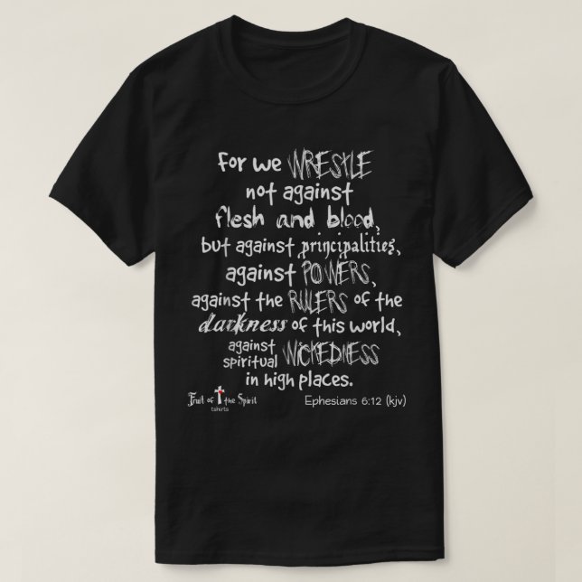 Camiseta lucha contra la sangre de carne Efesianos 612 Chr (Diseño del anverso)