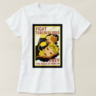 Camiseta Lucha contra la tuberculosis ~ Obedece a las norma