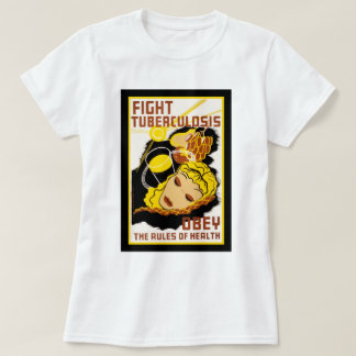 Camiseta Lucha contra la tuberculosis ~ Obedece a las norma