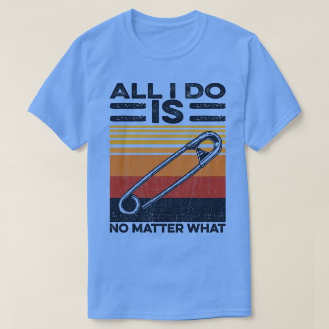 Camiseta Lucha Contra Todo Lo Que Hago Es 1 (Diseño del anverso)