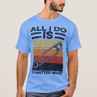 Camiseta Lucha Contra Todo Lo Que Hago Es 1