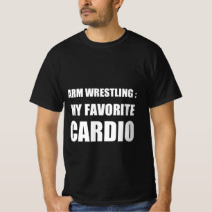 Camiseta Lucha de brazos: mi cardio favorito