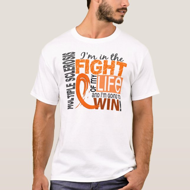 Camiseta Lucha de mi esclerosis múltiple de la vida (Anverso)