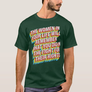 Camiseta Lucha Por Los Derechos De La Mujer