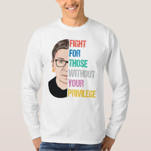 Camiseta Lucha Por Los Que No Tienen Privilegio