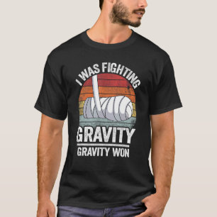 Camiseta Luchaba Contra Gravity Gravity Ganó Hand Bro