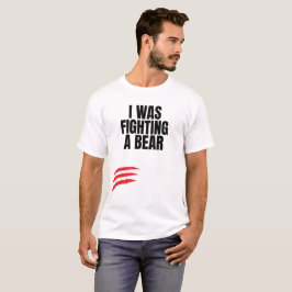 Camiseta Luchaba Contra Un Oso
