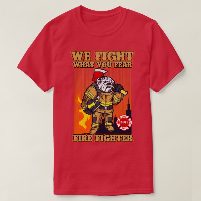 Camiseta LUCHADOR DE INCENDIOS DE bulldog (Diseño del anverso)