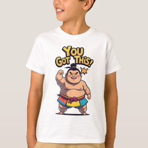 Camiseta Luchador de sumo con la motivación "¡Tienes esto!"