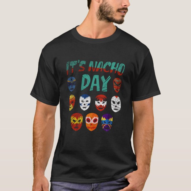 Camiseta Luchador Masks It's Nacho Day  3 (Anverso)