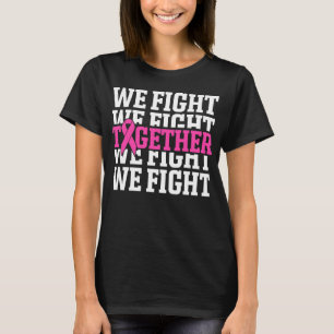 Camiseta Luchamos juntos contra la brigada de apoyo al cánc