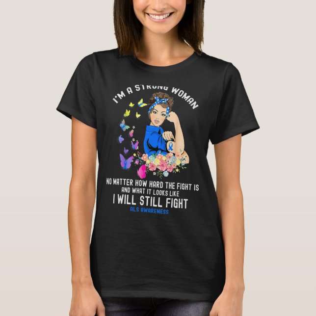 Camiseta Luchando contra Dios, soy una mujer fuerte (Anverso)