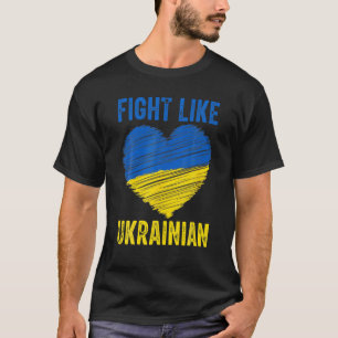 Camiseta Luchar Como Ucraniano Estoy Con Ucrania