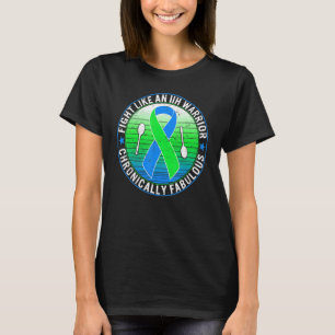 Camiseta Luchar Como Un Guerrero De IIH Crónicamente Fabulo