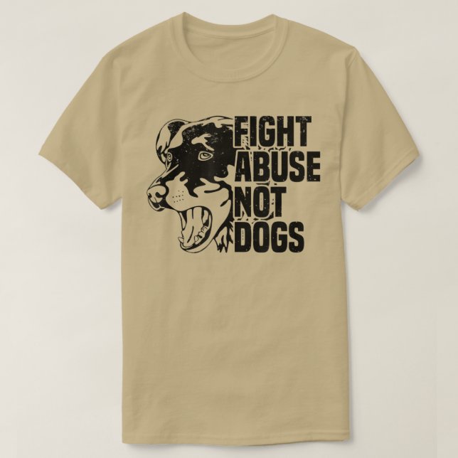 Camiseta Luchar contra el abuso, no contra los perros. Perr (Diseño del anverso)