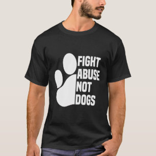 Camiseta Luchar contra el abuso no contra los perros - Perr