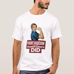 Camiseta Luchar contra el fascismo como lo hicieron tus abu