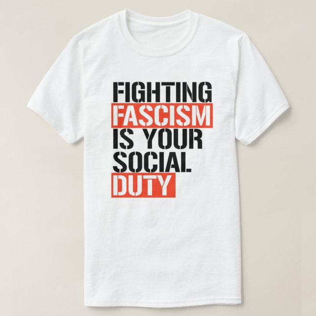 Camiseta Luchar contra el fascismo es tu deber (Diseño del anverso)