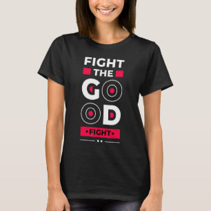Camiseta Luchar Contra La Buena Lucha Del Joven Emprendedor