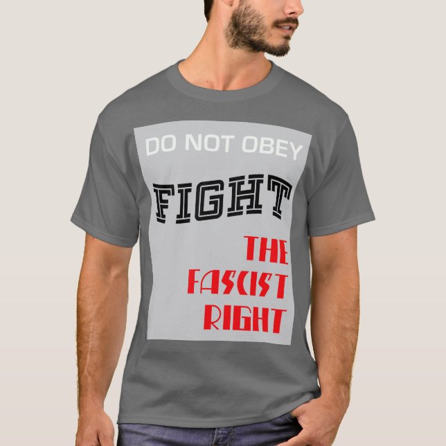 Camiseta Luchar contra la derecha fascista (Anverso)