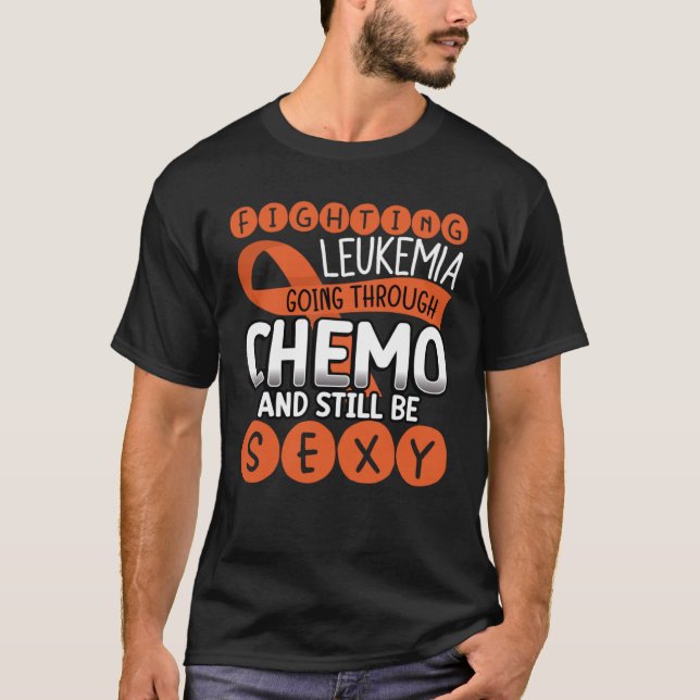 Camiseta Luchar Contra La Leucemia A Través De La Quimioter (Anverso)