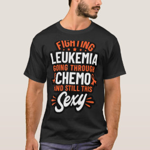 Camiseta Luchar Contra La Leucemia A Través De La Quimioter