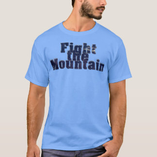 Camiseta Luchar contra la montaña