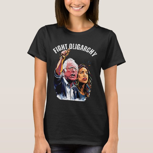 Camiseta Luchar Contra La Oligarquía Bernie Sanders Y Aoc L (Anverso)