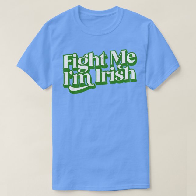 Camiseta Luchar Contra Mí Irlandés (Diseño del anverso)