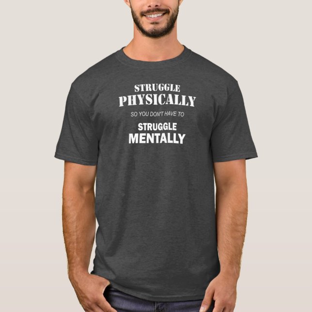 Camiseta Luchar Físicamente No Mental (Anverso)