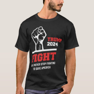 Camiseta ¡Luchar! Las elecciones de 2024 de Trump