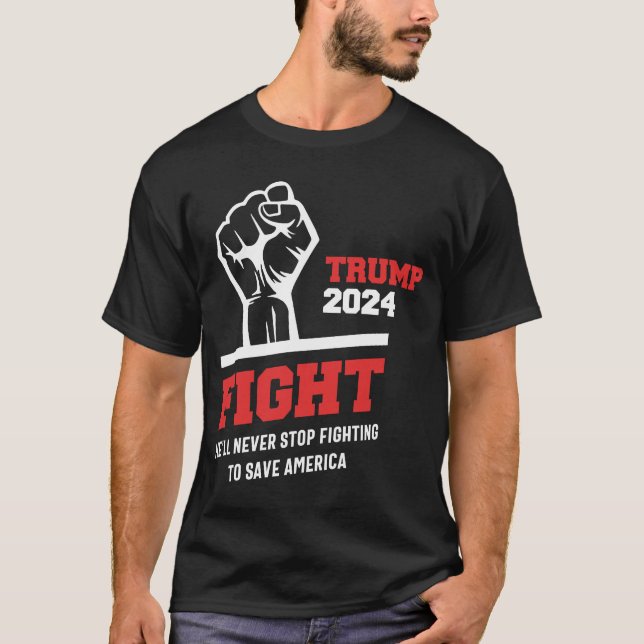 Camiseta ¡Luchar! Las elecciones de 2024 de Trump (Anverso)