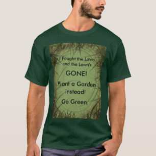 Camiseta Luché el césped y el césped