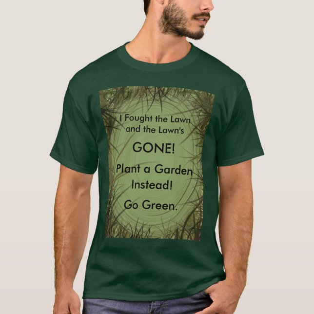 Camiseta Luché el césped y el césped (Anverso)