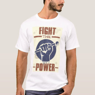 Camiseta ¡Luche el poder!