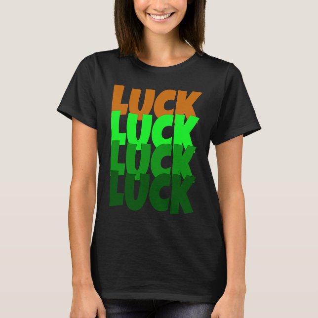 Camiseta Luck Lucky St Patricks Day (Anverso)