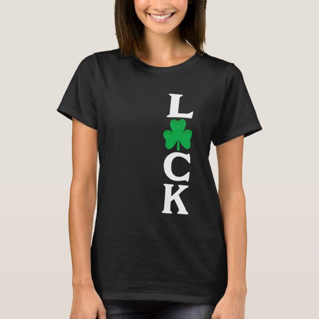Camiseta Luck St. Patricks Day Irish LUCKY Shamrock Tshirts (Anverso)