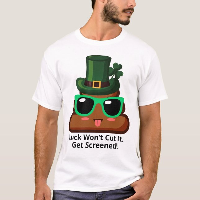 Camiseta Luck Won’t Cut It Get Screened (Anverso)