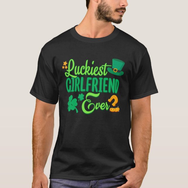 Camiseta Luckiest Girlfriend Ever St Patricks Day Cute Wome (Anverso)