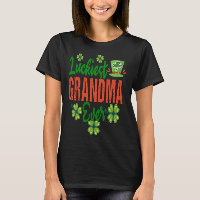 Camiseta Luckiest Grandma Ever ST Patrick s Day Shamrock Le (Anverso)