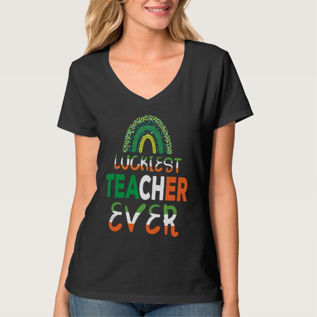 Camiseta Luckiest Irish Teacher Ever Saint Patrick's day Sh (Anverso)