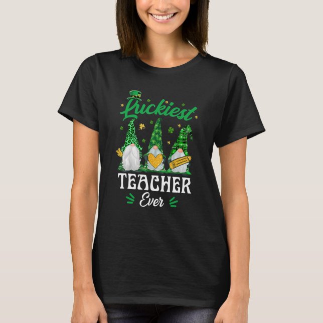 Camiseta Luckiest Teacher Ever Funny Gnomies St Patrick's D (Anverso)