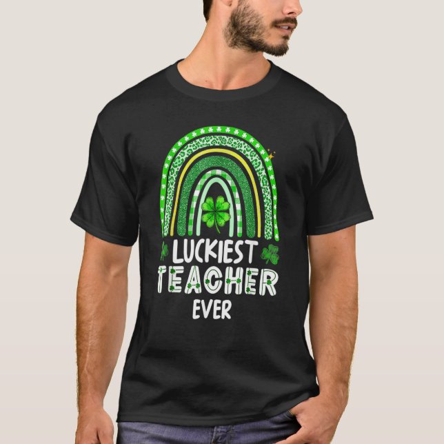 Camiseta Luckiest Teacher Ever Rainbow St Patricks Day (Anverso)
