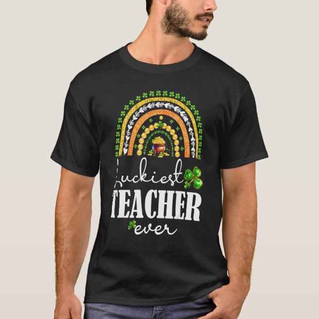 Camiseta Luckiest Teacher Ever Rainbow St Patricks Day 4 (Anverso)