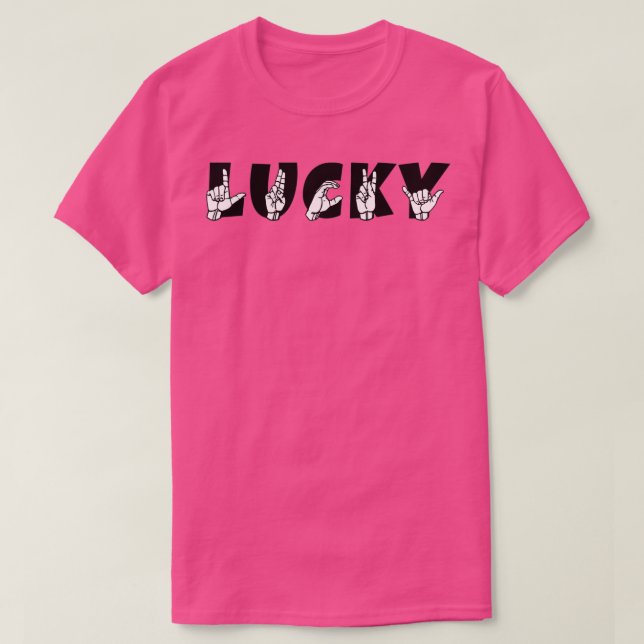 Camiseta LUCKY ASL Rótulo Language Design 7 (Diseño del anverso)