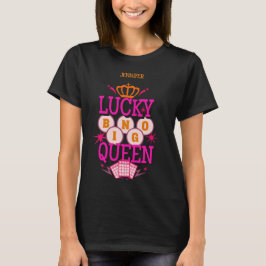 Camiseta Lucky Bingo Queen /editable nombre