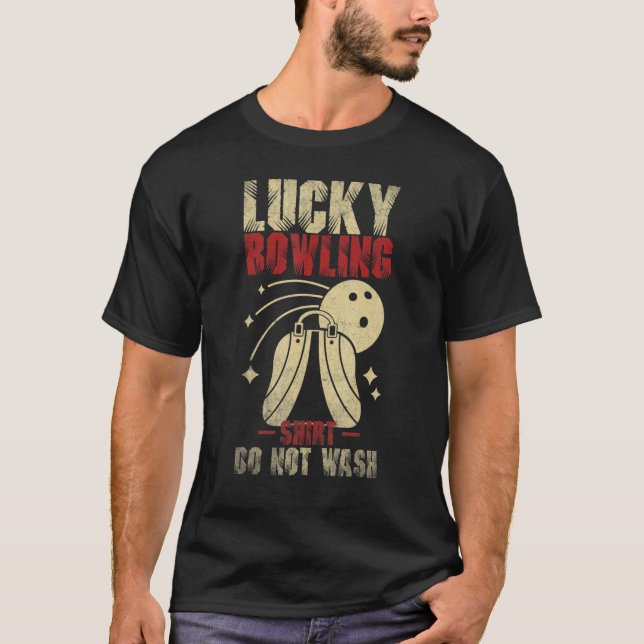 Camiseta Lucky bowling   do not wash Bowler Player Ten Pins (Anverso)