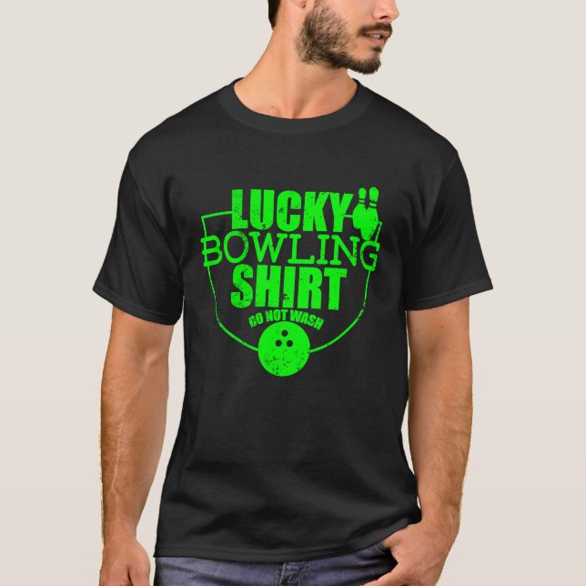 Camiseta Lucky Bowling  Do Not Wash  Quote For Bowlers  4 (Anverso)